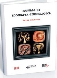 Manuale di ecografia ginecologica
