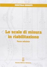 Le scale di misura in riabilitazione